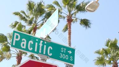 太平洋街路标志十字<strong>路口</strong>路线旅游目的地加州美国刻字十字<strong>路口</strong>路标象征夏季旅行假期招牌城市这些洛杉矶