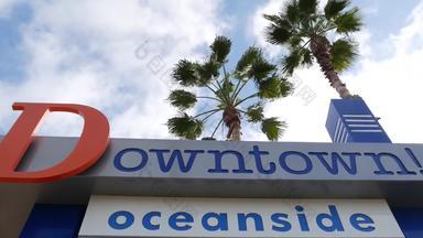 海滨站名牌标志棕榈树撬边受欢迎的美国旅游度假胜地太平洋海洋西海岸三迭戈县加州美国城市假期旅游海岸线