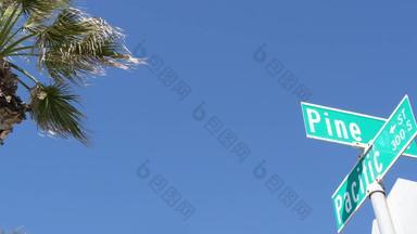 太平洋街路标志十字<strong>路口</strong>路线旅游目的地加州美国刻字十字<strong>路口</strong>路标象征夏季旅行假期招牌城市这些洛杉矶