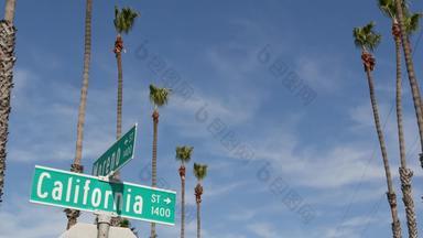 加州街路标志十字路口刻字十字路口路标象征夏季旅行假期美国旅游目的地文本站<strong>名牌</strong>城市这些洛杉矶路线