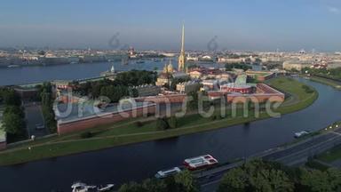 彼得和保罗堡垒，七月早上的空中视频。 圣彼得堡