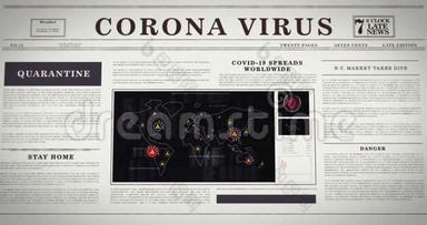 关于Corona/Covid-19病毒的数<strong>字报</strong>纸，带有关于地球上传播的移动动画。 静态动画。