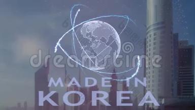 在现代大都市背景下用三维地球全息图制作的韩国文字