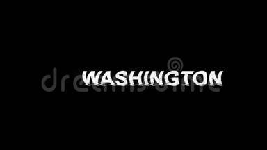 华盛顿闪电效应文本数字电视扭曲4K循环动画